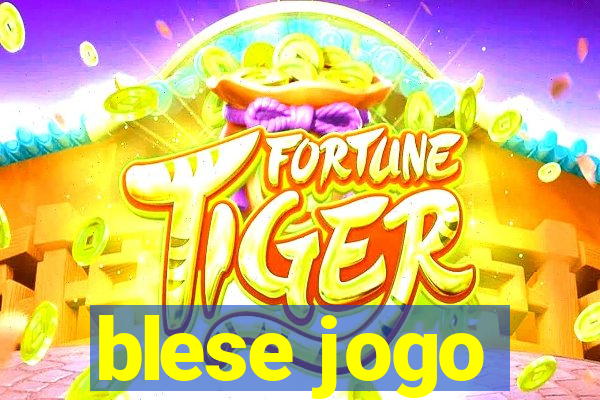blese jogo